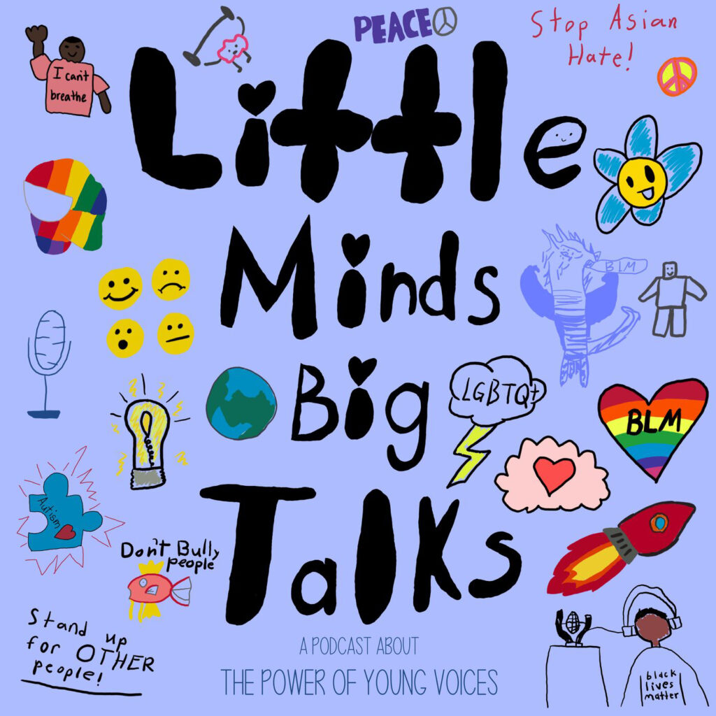 Little Minds Big Talks podcast